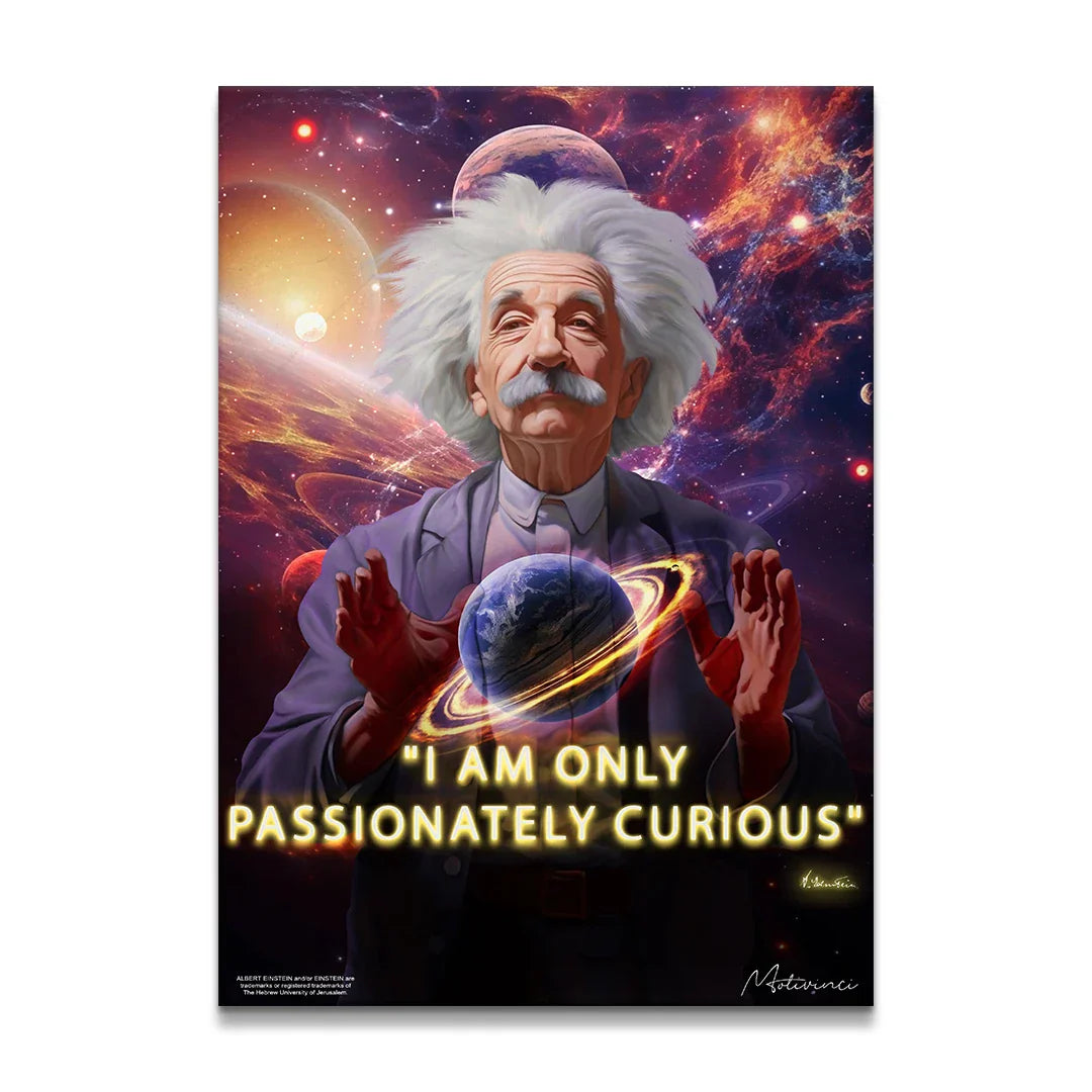 Albert Einstein - Passionately  Curious