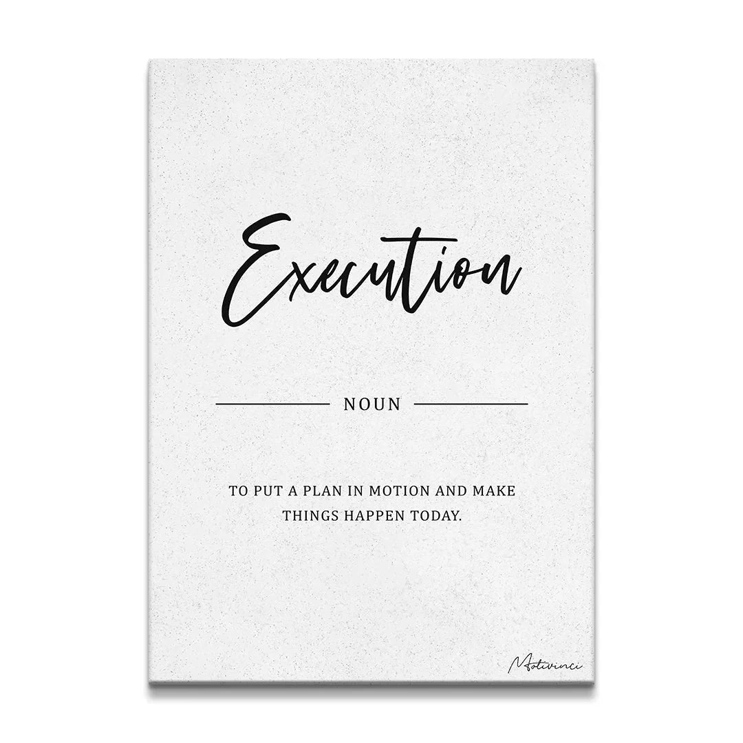 Execution - Motivinci